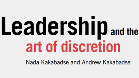 Leadershipand the art of discretion
